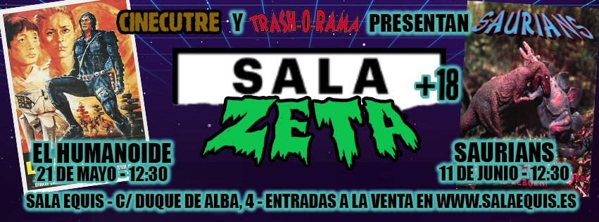 cinecutre's tweet photo. ¡Próximas sesiones #SALAZETA en Salaequis Madrid!

-'EL HUMANOIDE '(21 DE MAYO). Entradas: https://t.co/jOQCfuo3fU

-'SAURIANS' (11 DE JUNIO). Entradas:
https://t.co/kDLOXLWCI1 https://t.co/1gcRXnQZQQ