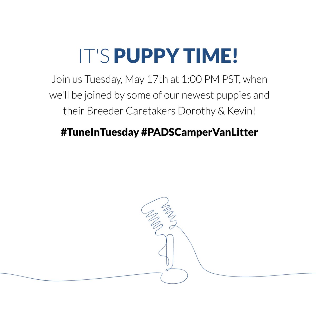 PADSdogs's tweet image. Join us on Tuesday, May 17th at 1PM PDT (2PM Mountain Time), to meet one of our newest litters and to meet #PADSCalgary Breeder Caretakers Dorothy &amp;amp; Kevin, who are currently caring for the #PADSCamperVanLitter. 
#TuneInTuesdays #padspuppies #raiseapuppychangealife