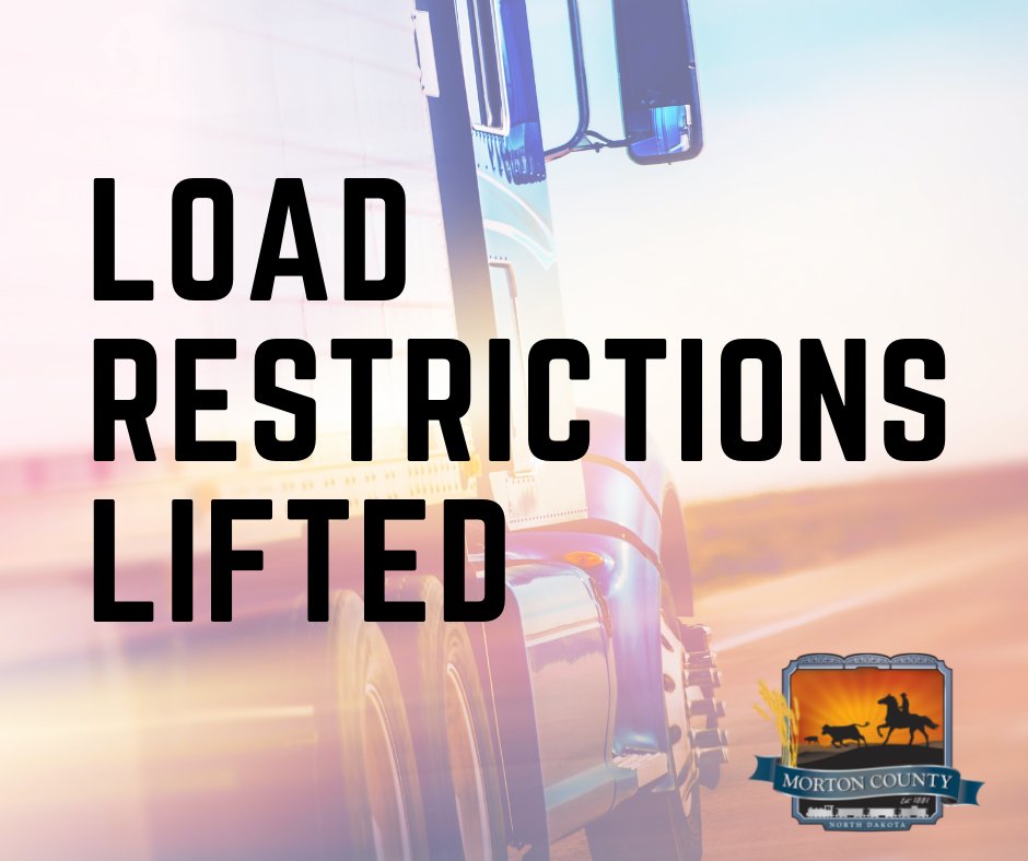 MortonCountyGvt's tweet photo. Morton County is removing Spring Load Restrictions effective today, May 11, 2022. https://t.co/5U1VOJ54QZ