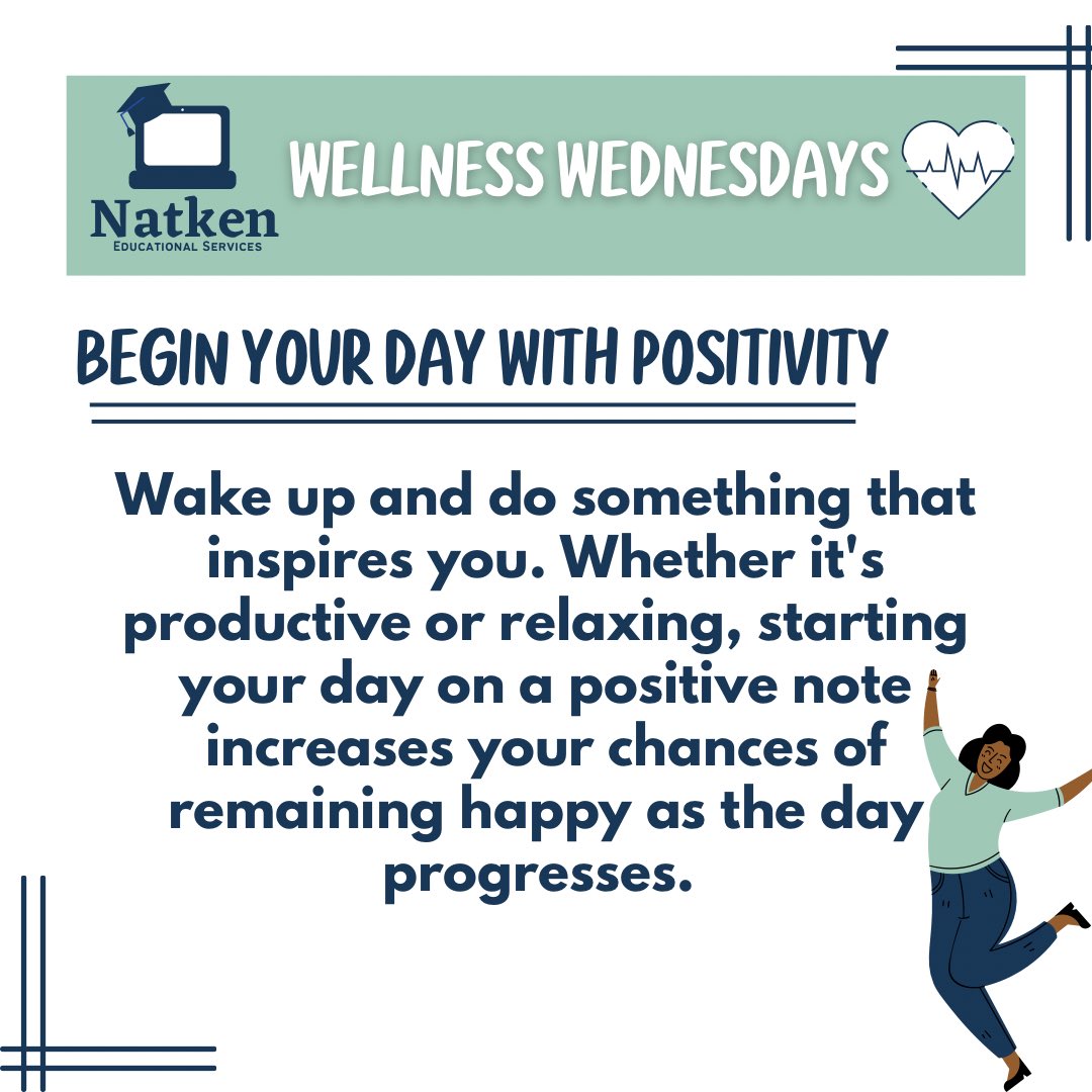 NatkenEducation's tweet photo. Begin your day with positivity. Read a book, meditate or exercise, anything that will put you in a good mood. 

#Natken #NatkenEducation #WellnessWednesdays #Wellness #Positivity #MentalHealthMatters https://t.co/DibcAarDRC
