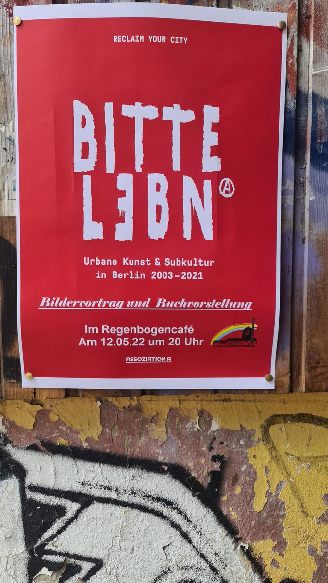 rbf_xberg's tweet photo. #b1205 20:00 Uhr im #fabrikcafe der @rbf_xberg Bildervortrag und Buchvorstellung von: "bitte lebn - Urbane Kunst und Subkultur in Berlin 2003-2021" #reclaimthecity #graffiti #urbanart https://t.co/ipFFCAQQVk
