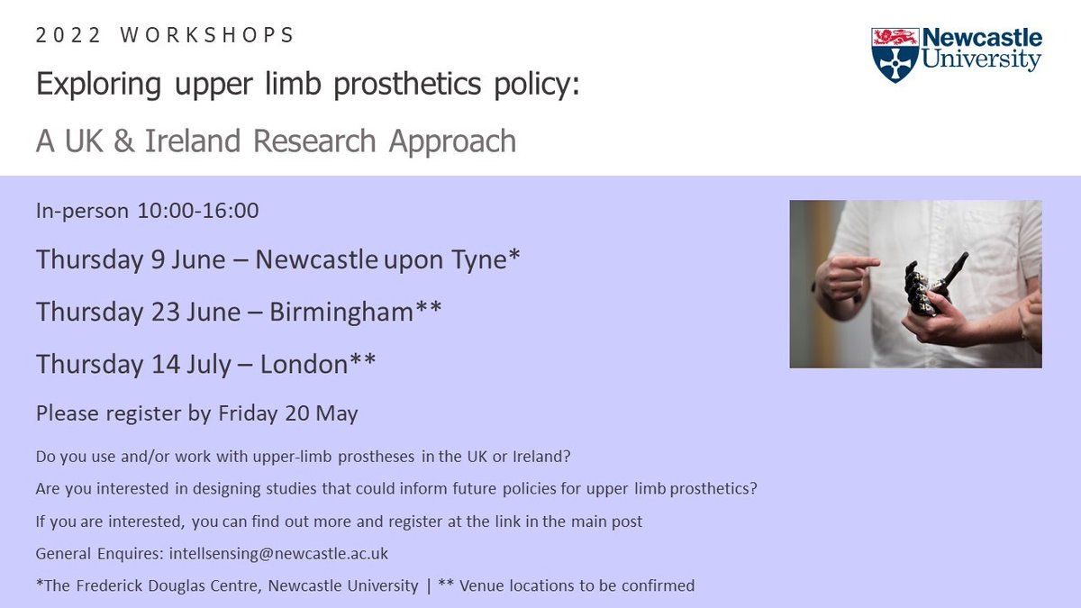 Please RT!📢Do you use and/or work with upper-limb prosthetics? We would like your help in designing research studies to inform policy decisions. Join us at one of our workshops. More details are available at forms.ncl.ac.uk/view.php?id=14… For enquiries: intellsensing@newcastle.ac.uk
