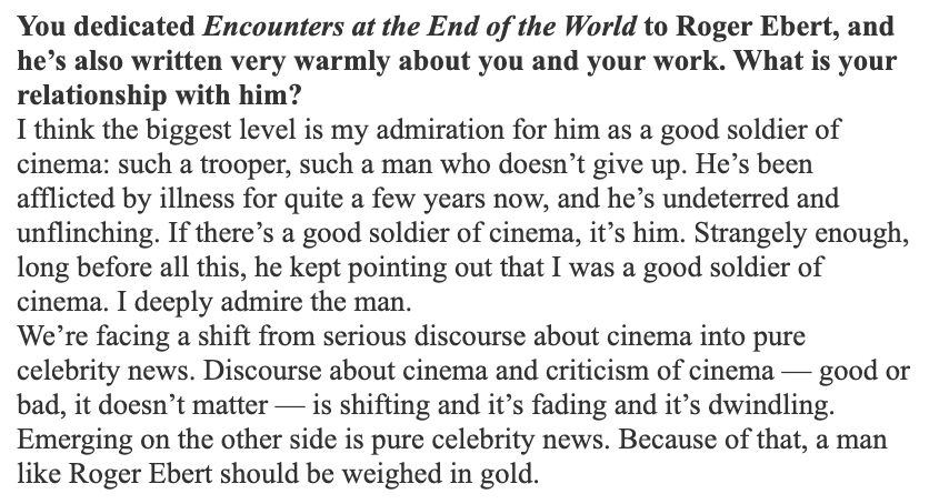 alex_shephard's tweet photo. Herzog's answer to this question about Roger Ebert is both moving and prescient https://t.co/xTqGi0DEBI