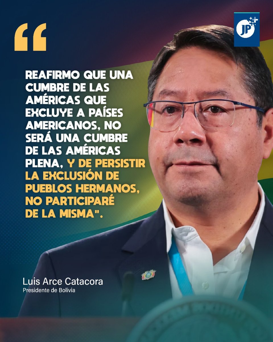 El presidente de #Bolivia, <a href="/LuchoXBolivia/">Luis Alberto Arce Catacora (Lucho Arce)</a> dijo que no asistiría a la Cumbre de las Américas si no se invita a todas las naciones, similar a la posición de <a href="/lopezobrador_/">Andrés Manuel</a>. Esto, luego que funcionarios de #EEUU , anticiparan la posibilidad de excluir a Cuba, Venezuela y Nicaragua.