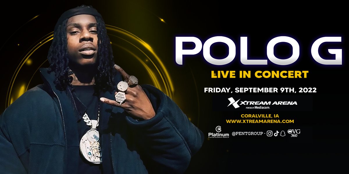 🚨CONCERT ANNOUNCEMENT 🚨
<a href="/Polo_Capalot/">Polo.G🐐</a> is coming to Xtream Arena!

Friday, September 9th, 2022
7:00pm doors | 8:00pm show

Tickets on sale, Monday, May 16th at 12pm  (online &amp; box office)

Presented by Platinum Entertainment Group and OVG360

Details at xtreamarena.com