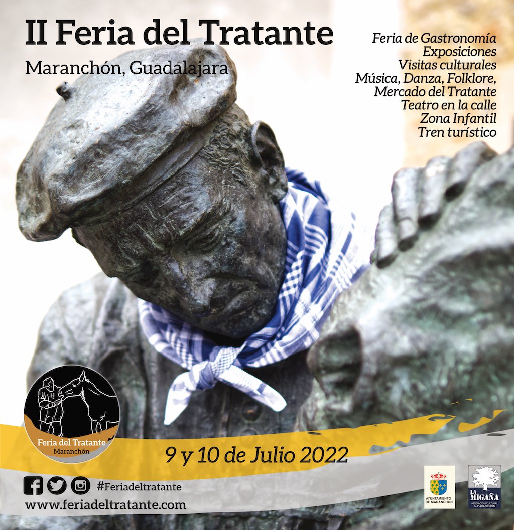 II Feria del Tratante de Maranchón
 🗓 9 y 10 de Julio de 2022 .
Apúntate la fecha!! 
Gastronomía, música tradicional, conciertos, actividades infantiles, artesanía, visitas culturales, teatro, animación.  ¡ Pasa la voz y comparte ¡
#feriadeltratante #Maranchon #Guadalajara