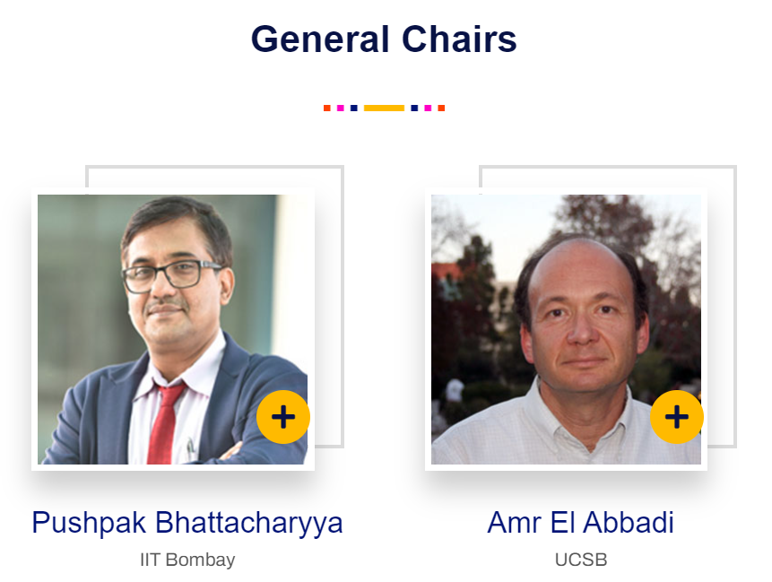 Get to know the General Chairs of #CODSCOMAD2023.

Prof Pushpak Bhattacharyya from Indian Institute of Technology, Bombay and Prof Amr El Abbadi from UC Santa Barbara. 

#OrganizationCommitee #CODSCOMAD