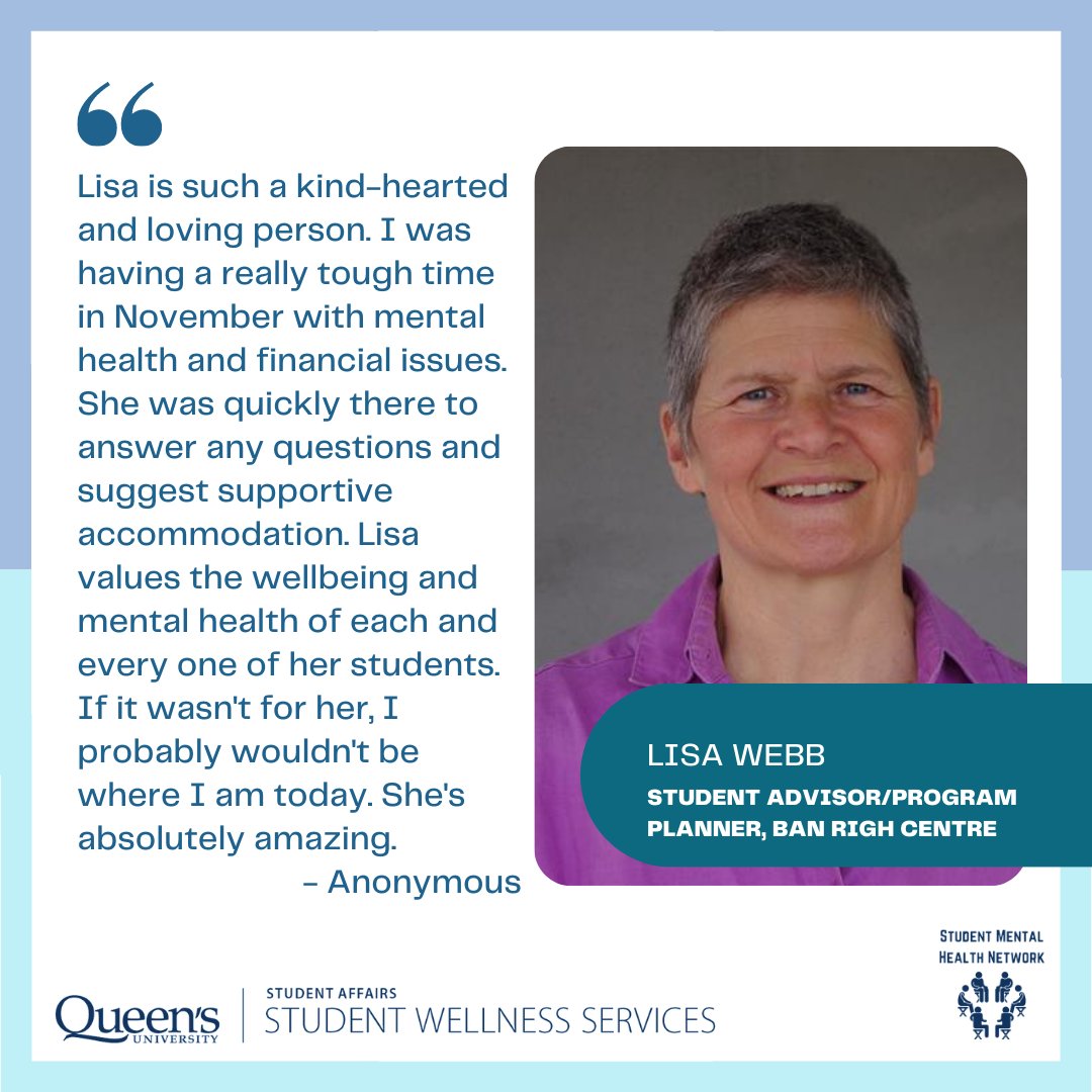 Champion for Mental Health, Lisa Webb, Student Advisor / Program Planner, Ban Righ Centre. Thank you for all that you do to support student mental health and wellbeing. Click the link in the bio to hear what this educator has to say about student mental health. #queensu