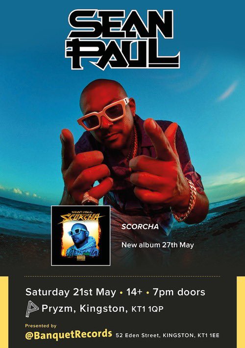 duttypaul's tweet photo. I’m inviting U to celebrate the release of my 8th album *Scorcha* on May 21  @  Pryzm in Kingston ~ I’ll be doing a special performance with my band &amp; dancers at 7pm! 
Keep it Blazin’!
~ Sean Paul

Remember Scorcha drops May 27!!!

https://t.co/8MzFR2db4y https://t.co/GbBI2rjemd