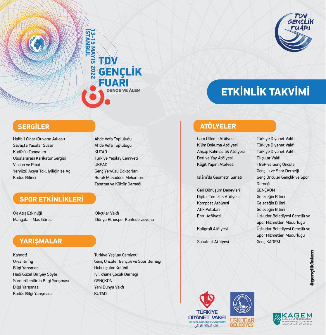 TDVKAGEM's tweet photo. Haydi Gençler, bu fuar çok konuşulacak!

Birbirinden farklı etkinliklerin yer aldığı TDV Gençlik Fuarı İstanbul'a damgasını vurmaya hazırlanıyor. 

13-15 Mayıs 2022 | Üsküdar Bağlarbaşı Kongre ve Kültür Merkezi İSTANBUL 

#gençlik1alem https://t.co/p7eGtulqZO