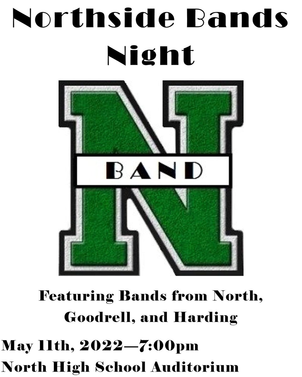 NorthsideBands's tweet photo. For the first time since 2019, TONIGHT is Northside Bands Night!

Come support your Northside Bands from North, Goodrell, and Harding tonight at 7:00pm in the NHS Auditorium; it’s free! We look forward to seeing you there!

#northside #northsidetough https://t.co/YfBQwT5HtY
