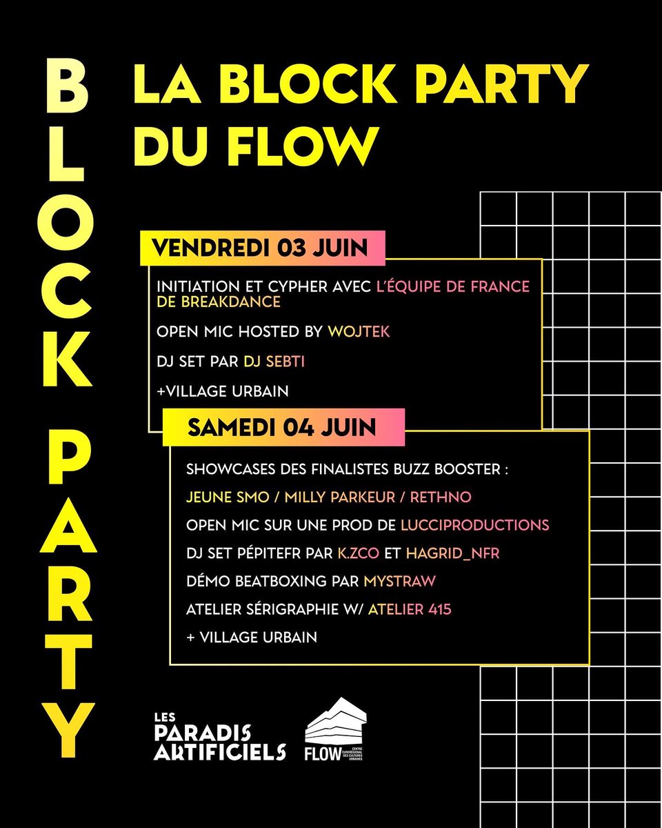 Les Paradis Artificiels accueilleront le 03 et 04 juin la Block Party du <a href="/FlowLille/">Flow Lille</a> , de quoi de kiffer ensemble ce qui fait notre culture ! 🤝

📍La Halle de Glisse
🕐 3 et 4 juin 2022
🎫 : accès gratuit