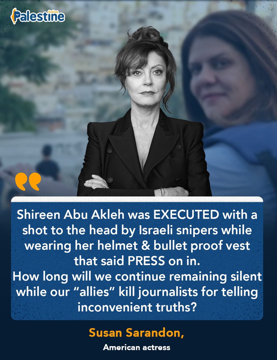 OnlinePalEng's tweet photo. American actress Susan Sarandon: "How long will we continue remaining silent while our “allies” kill journalists for telling inconvenient truths?" https://t.co/eIf9CCpWT4