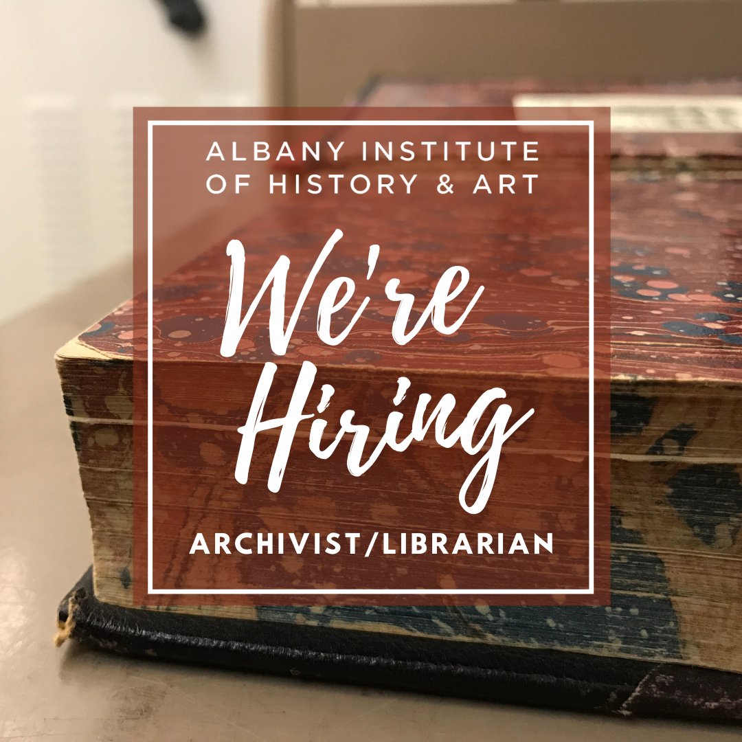 AlbanyInstitute's tweet photo. Announcement! We are now accepting applications for a full-time Archivist/Librarian. Job description, including salary range, is available on our website. Applications are due June 3, 2022. Learn more: https://t.co/EOy87Fvkks

#AlbanyNY #MuseumJob #ApplyNow #Archives https://t.co/Ml6eYkiaI5