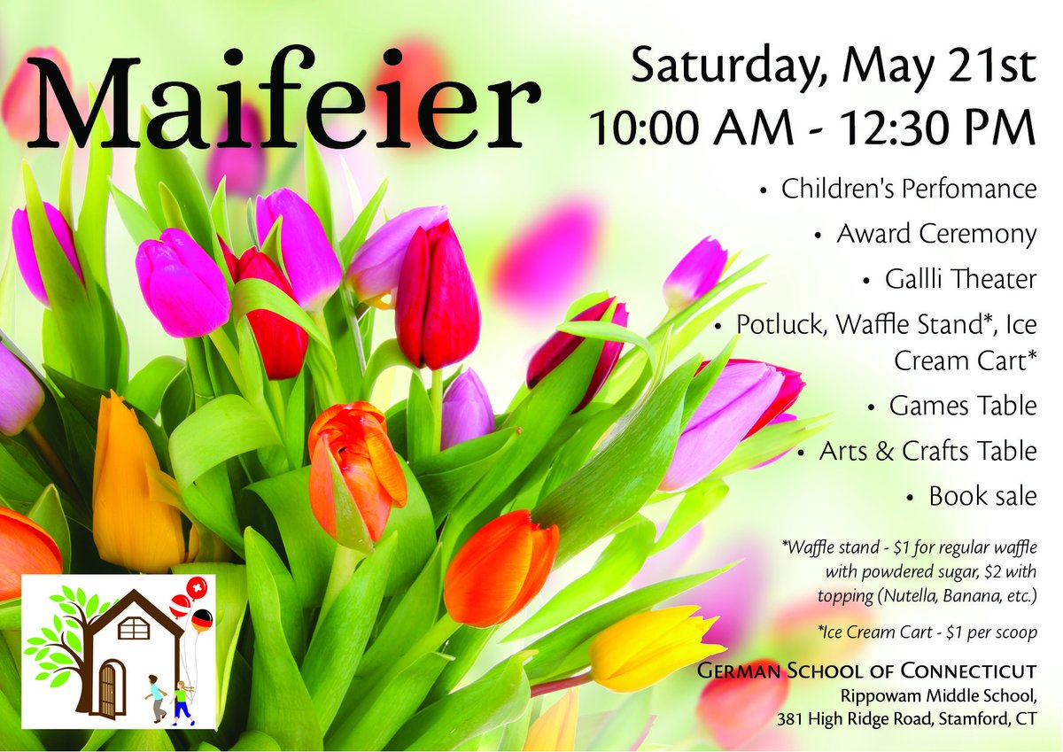 GermanSchoolCT's tweet photo. 🌻Reserve the date!  Maifeier in Stamford is May 21st 10:00 am to 12:30 pm!
Featuring: 
children's performances, award ceremony, #Gallitheater 
 &amp;
Potluck, Waffle Stand, Ice Cream Cart, games &amp; arts/crafts table, book sale 

 🌼https://t.co/47c9vh002N   - “bridging cultures”  🇩🇪 https://t.co/6DE4Dte2lJ