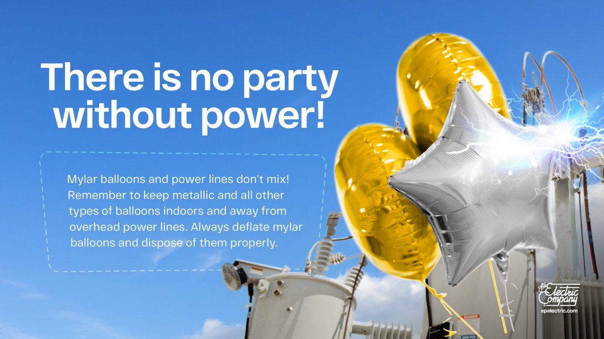 As we celebrate our graduates this season, #EPElectric reminds you that mylar balloons can be a serious issue if they come into contact with power lines.

Please remember to dispose of mylar balloons properly to reduce the risk of outages caused by mylar balloons. #BeSafe