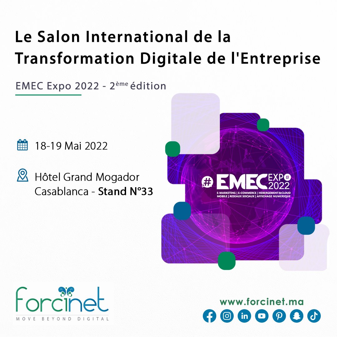 Forcinet's tweet photo. 📣 #MeetForcinet à l'#EMECEXPO le Mercredi 18 et Jeudi 19 Mai, à l'Hôtel Grand Mogador à #Casablanca
Obtenez badge de visiteur 👉 https://t.co/2VOKJxAYOZ
Soyez au RDV 😉
#Forcinet
#EMECExpo2022 #TransformationDigitale #ConseilenTransformationDigitale #MarketingDigital #Digital https://t.co/5Tfe7r6j3d
