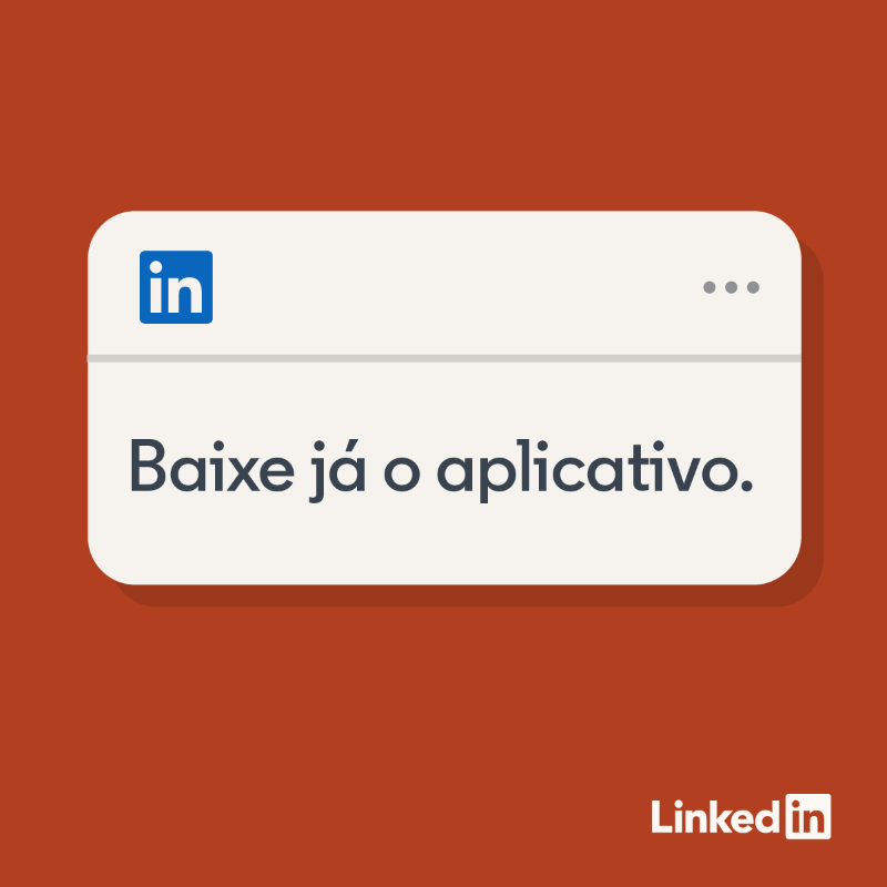 LinkedIn's tweet photo. Não importa o tipo de trabalho que você procura: conte sempre com o LinkedIn. Baixe o aplicativo agora mesmo e comece a pesquisar sua próxima oportunidade.