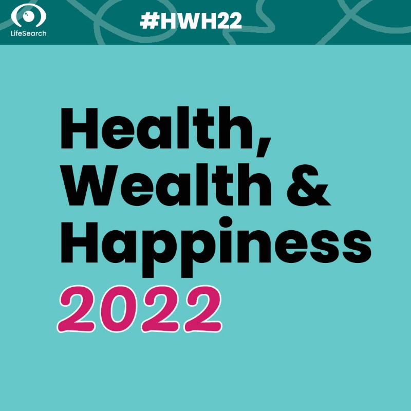 LifeSearch's tweet photo. Our multi award-winning Health, Wealth &amp; Happiness report is back for 2022. 

Browse the headlines below and head for the new HWH Hub. 

#HWH22