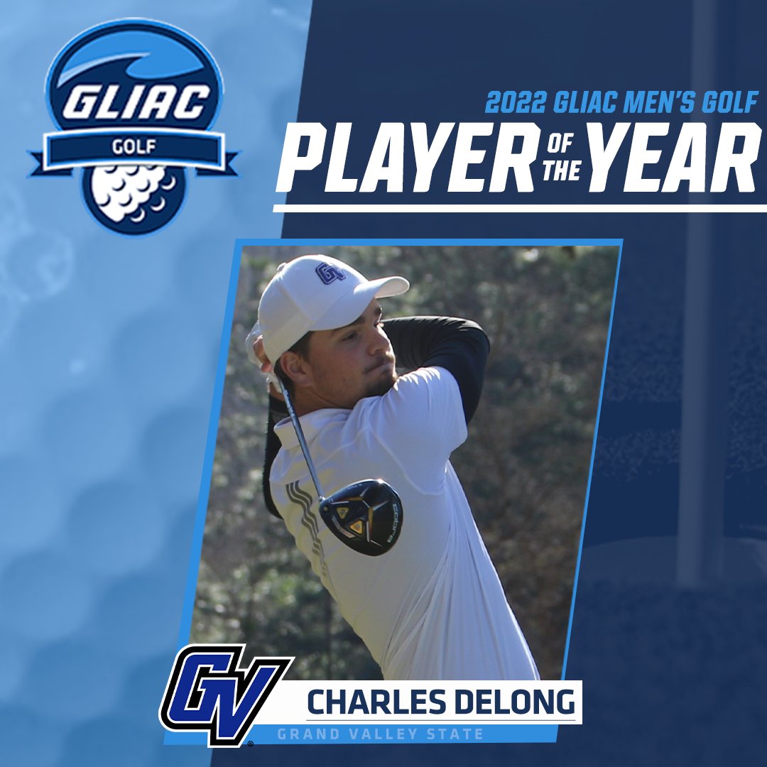 𝟮𝟬𝟮𝟮 𝗚𝗟𝗜𝗔𝗖 𝗠𝗲𝗻'𝘀 𝗚𝗼𝗹𝗳 𝗣𝗹𝗮𝘆𝗲𝗿 𝗼𝗳 𝘁𝗵𝗲 𝗬𝗲𝗮𝗿

Charles DeLong // Grand Valley State

#WhereChampionsCompete