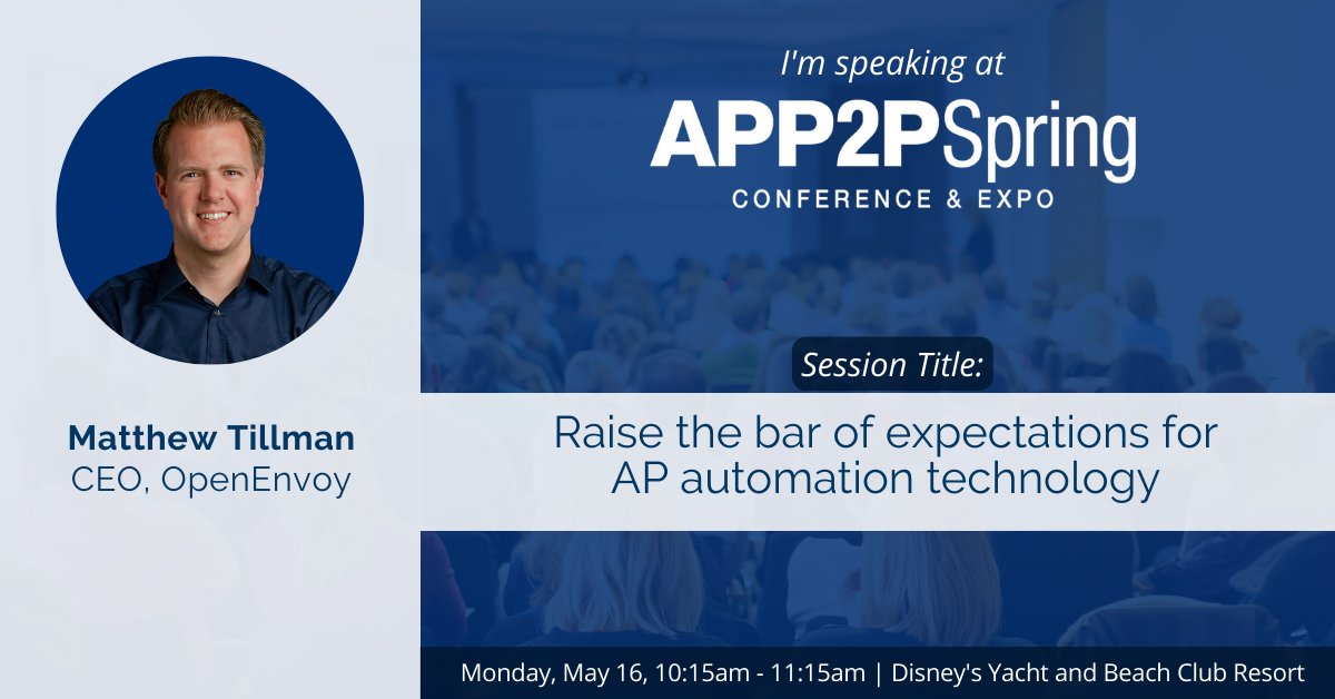 OpenEnvoy's tweet photo. The OpenEnvoy team is headed to APP2P Spring, May 15-17.
Join our CEO and Co-founder, @mtillman on 5/16 at 10:15am to explore the key expectations finance leaders should have for AP automation.
Learn more: https://t.co/6ZEYpkW8Fo
#OpenEnvoy #FutureFinOps #APP2PSpring https://t.co/DlwZOn3uJ5