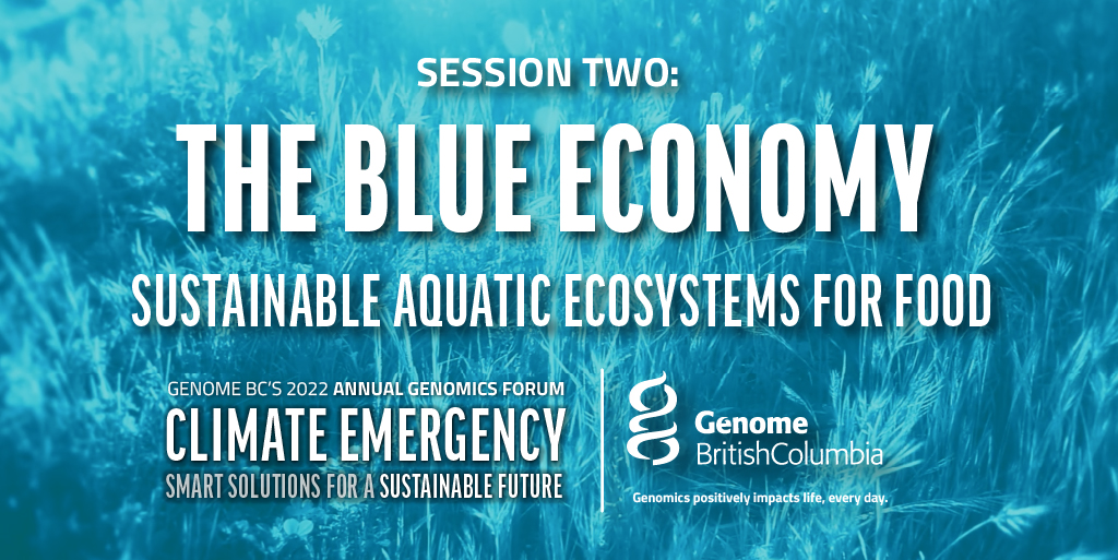 GenomeBC's tweet photo. 🚨 This time tomorrow: 'The Blue Economy: Sustainable Aquatic Ecosystems for Food'

Join @drticklejar William Cheung, William Collins, @DrRashidSumaila @KdgNoaa &amp; our @mttcrown from 11:05am - 12:30pm PDT during #GenForum22!

Free registration &amp; info: https://t.co/VCPTkyEFWX https://t.co/DTXsApE2Iq