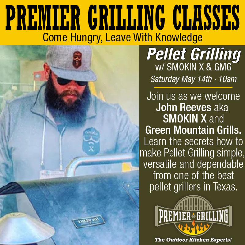 PremierGrilling's tweet photo. Saturday May 14th, learn the elusive secrets to #PelletGrilling w/ #GreenMountainGrills and John Reeves aka SMOKIN X BBQ. Learn the secrets how to make Pellet Grilling simple, versatile and dependable from one of the best pellet grillers in Texas. https://t.co/OhAKFxTkqL https://t.co/oJODdu2dH8