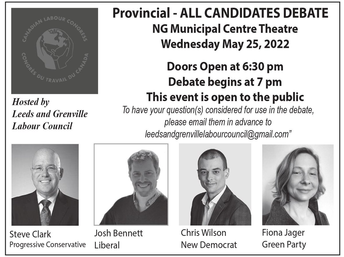 The Leeds &amp; Grenville Labour Council is hosting a Provincial All Candidates Debate on Wednesday May 25th @ 7:00pm. #OntarioElection2022 #OntarioVotes