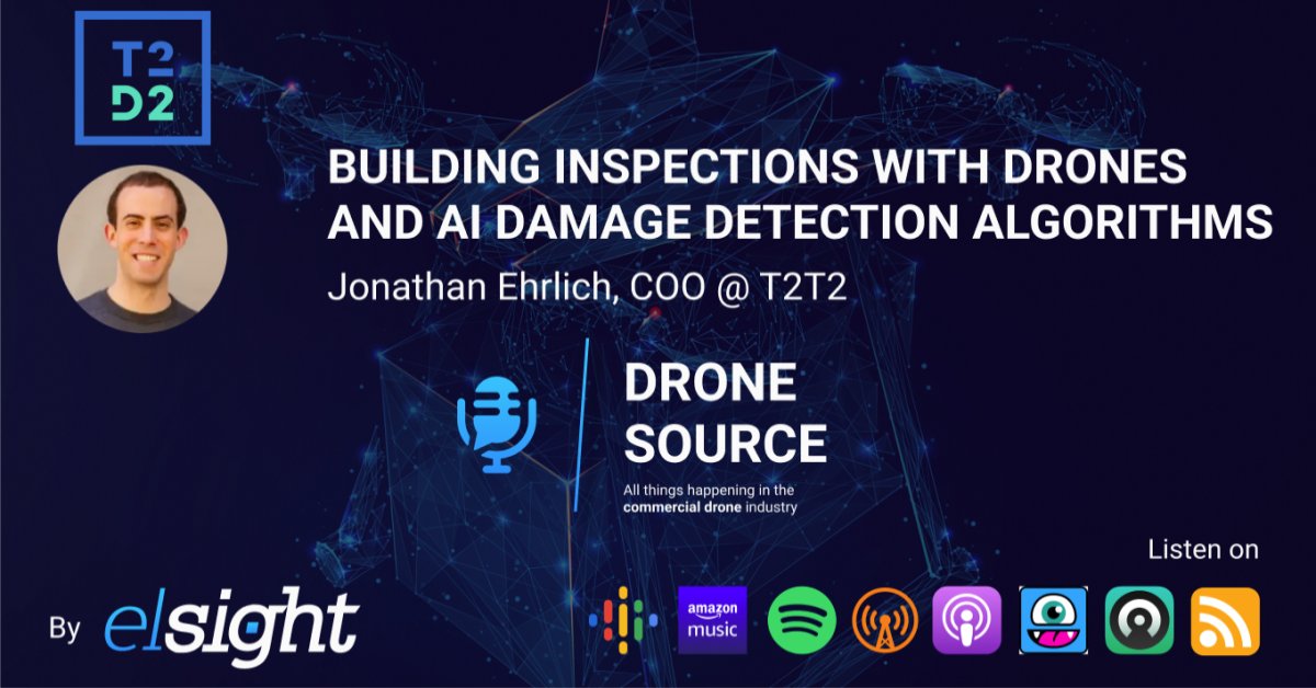 elsight's tweet photo. In the latest episode of the #DroneSource #podcast, I host Jon Ehrlich. Jon and his team at @t2d2_ai are doing some really amazing things, focused around using #drones and #AI to inspect buildings, bridges and other assets. Check it out! https://t.co/ecltpTIJsr https://t.co/Fo3aKl6DXT