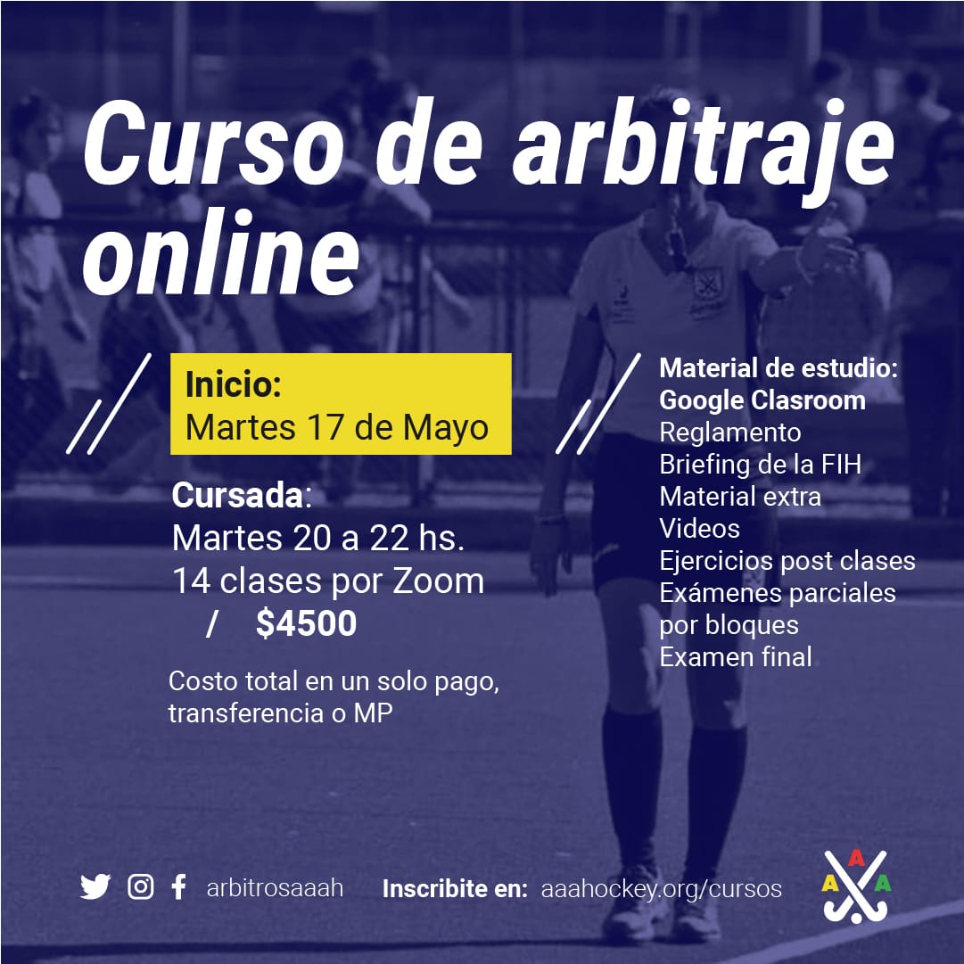Nuevo curso ONLINE. Comienza el 17 de Mayo con cursadas los días martes (14 clases) a partir de las 20hs via Zoom. Inscripción en aaahockey.org/cursos/curso-d…