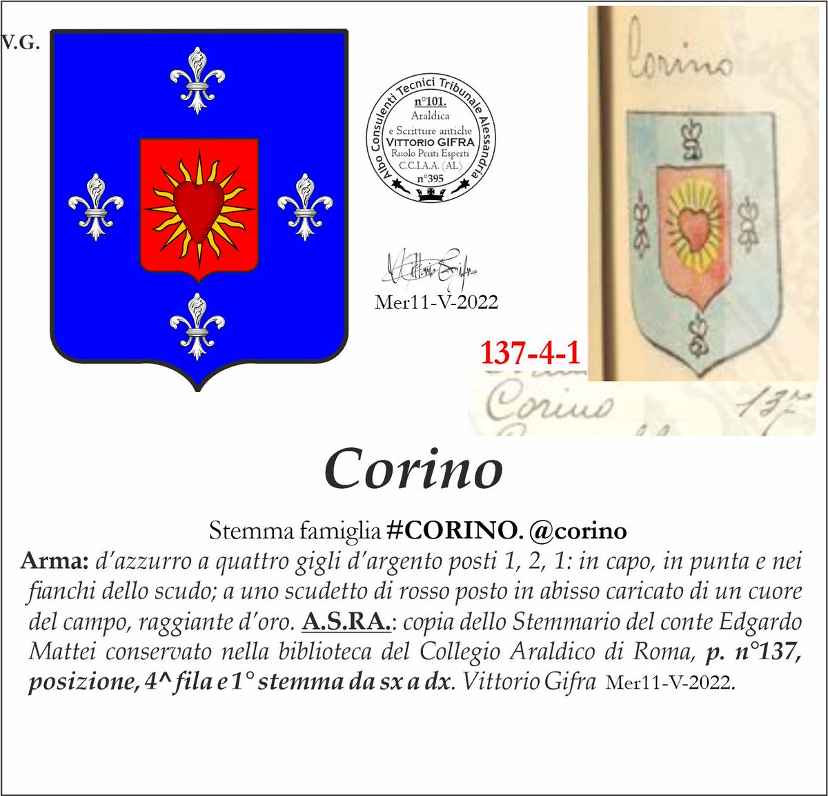 VGIFRA's tweet photo. Stemma famiglia #CORINO. @corino
Arma: d’azzurro a quattro gigli d’argento posti 1, 2, 1: in capo, in punta e nei fianchi dello scudo; a uno scudetto di rosso posto in abisso caricato di un cuore del campo, raggiante d’oro. Vittorio Gifra  Mer11-V-2022. https://t.co/xKTE033MIS