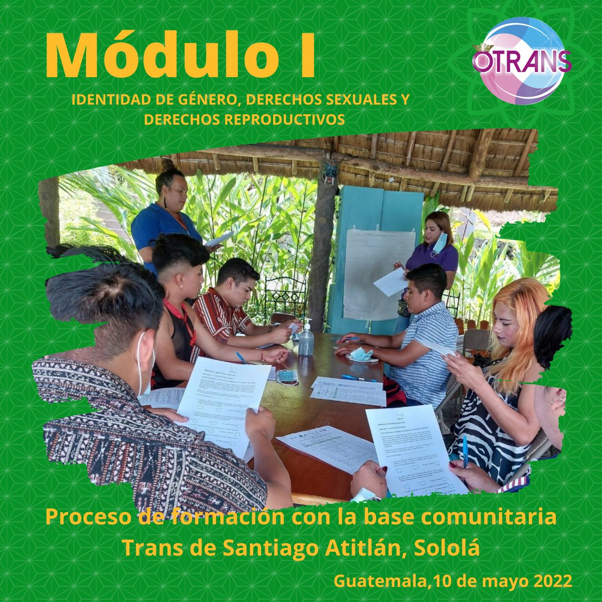 InfoOTRANS's tweet photo. 🏳️‍⚧  #EmpoderamientoTrans 🇬🇹

Primer módulo de formación sobre "Identidad de género, derechos sexuales y derechos reproductivos #MujeresTrans", realizado con la base comunitaria Trans en Santiago Atitlán, Sololá.

#NoQueremosMenosQueLaIgualdad https://t.co/lNvs1H1Bgv
