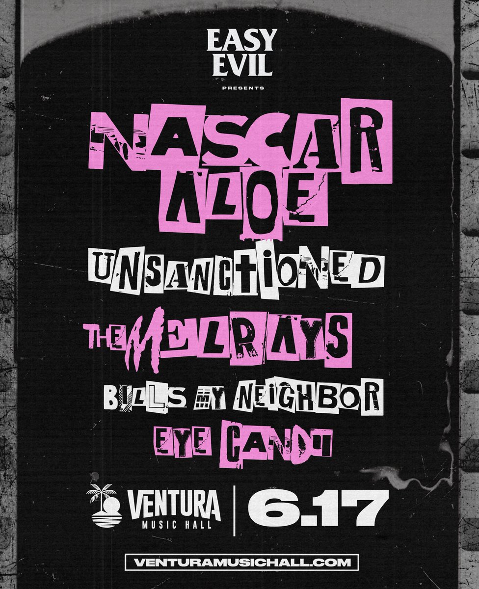 😈 NEW SHOW 😈 Coming to Ventura Music Hall - Easy Evil Presents <a href="/nascaraloe/">NASCAR ALOE</a>, Unsanctioned 805, The Melrays, Bills My Neighbor, and <a href="/bluxant/">Eyecandy</a>. Don't miss this epic lineup on June 17th - Tickets are available now! tixr.com/e/43285