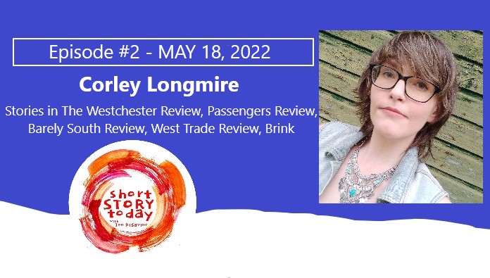 Up next on SHORT STORY TODAY is Mississippi native Corley Longmire. She has a master's in creative writing from U of Southern Mississippi. Find her stories in @westchesterrev @BarelySouthR @StoneboatWI @BrinkLiterary @WTRlitmag #writerscommunity