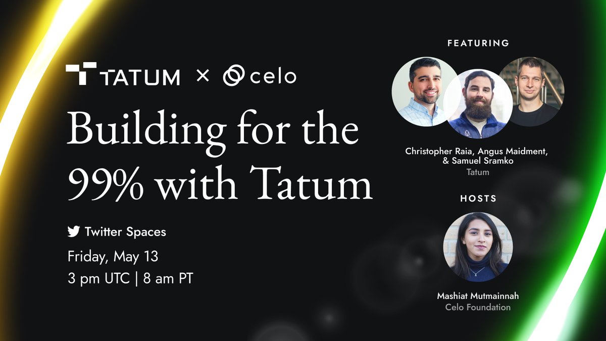 Celo's tweet photo. Learn how @tatum_io is helping the next 1000 builders build full-fledged dApps in a matter of days! ⚡ 

Join Celo's @marvelgirl_eth along with @craia0, @blockchainbeard, and @SSramko from Tatum this Friday.

📆 Friday, May 13 
⏱️ 3pm UTC | 8am PST https://t.co/fQ6FKDSxhb