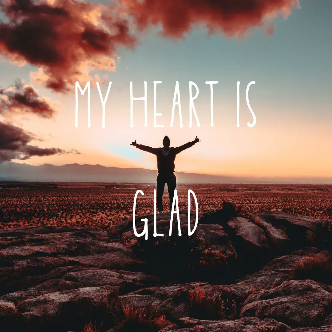 "Therefore my heart is glad and my tongue rejoices," Acts 2:26.