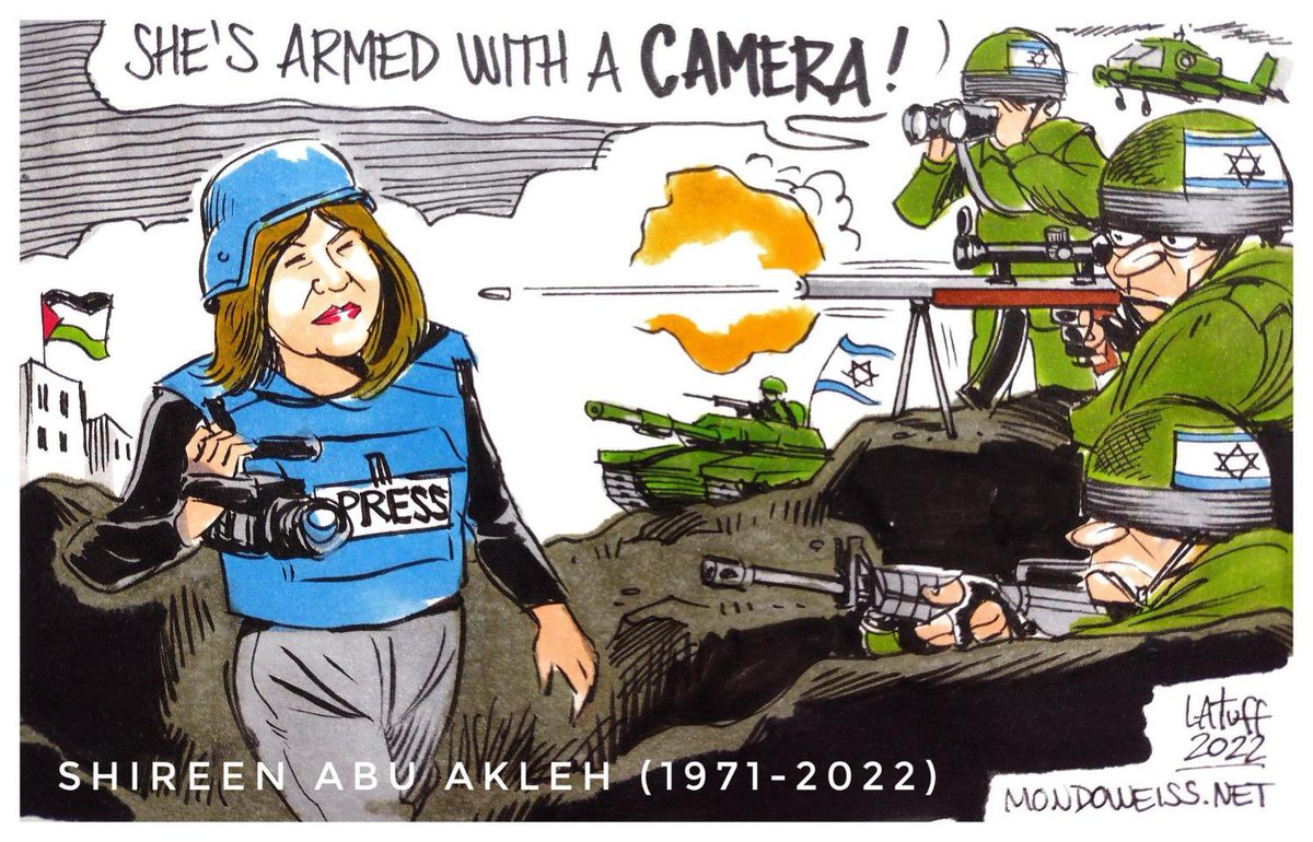 The brutal cold blooded murder of veteran Palestinian journalist and Al Jazeera reporter #ShireenAbuAkleh will not go unpunished! She is one of too many we have lost to Israeli terror on journalists. 

📷: <a href="/LatuffCartoons/">Carlos Latuff</a>