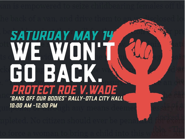 Please join me at this rally to protect abortion rights on Saturday at Los Angeles City Hall, where I will also be speaking. I hope to see you then!