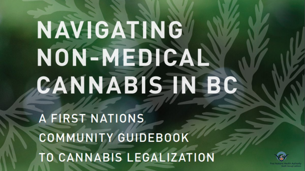 SongheesNation's tweet image. This @fnha guidebook introduces central themes, questions and considerations related to the legalization of non-medical cannabis and the potential impacts on communities. 

fnha.ca/Documents/FNHA…

#legalcannabis #communityimpacts #songheesnation #FNHA