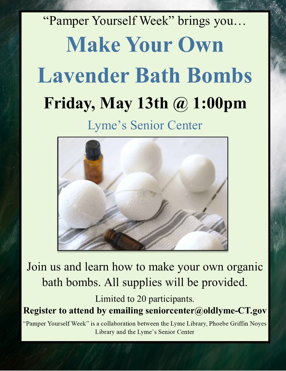 The Library is hosting a "How to Make Lavender Bath Bombs" at the Lymes' Senior Center. All supplies provided. Join us by emailing seniorcenter@oldlyme-ct.gov