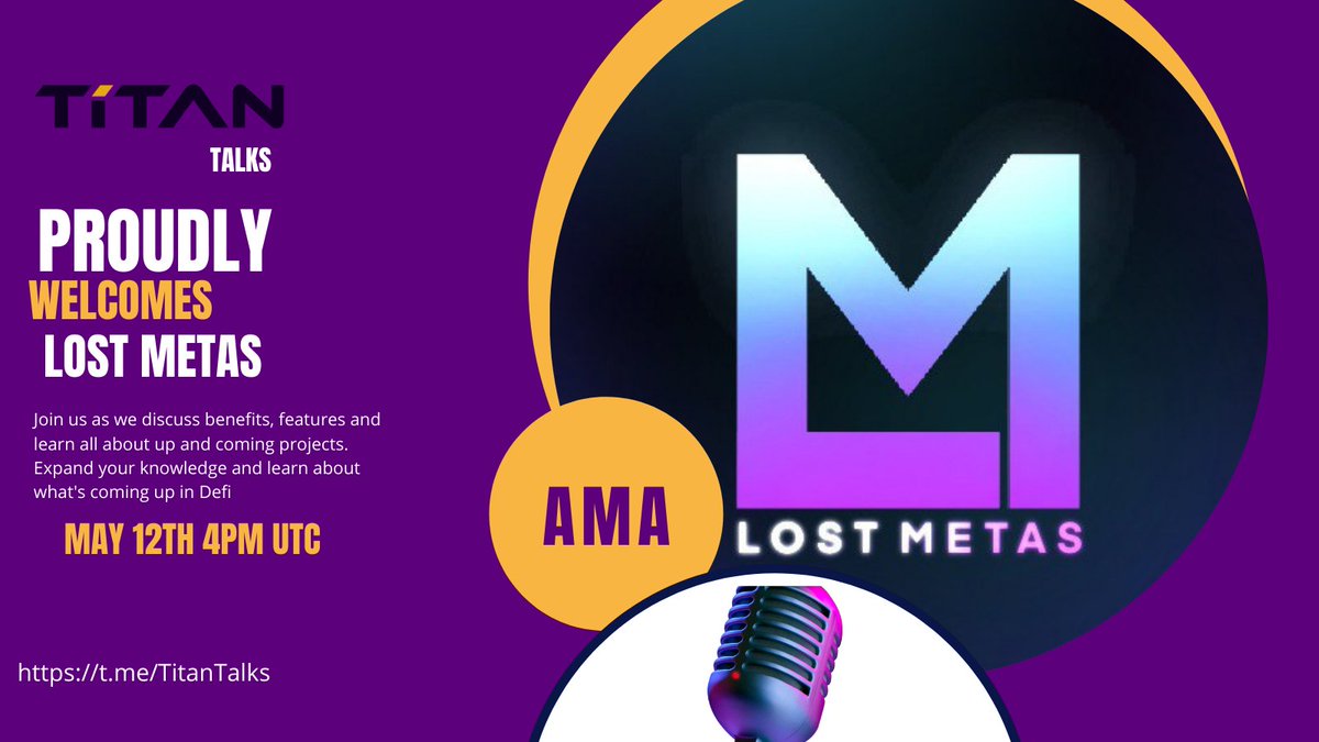 Join Our #AMA this Thursday with Lost Metas.

Lost Metas™ Aims to transform the way multi-media revenue is distributed, by first rewarding the holders of their native token $LOSTME. 

t.me/Lostmetascoin
t.me/TitanTalks

#TitanX #Launchpad $TitanX $LOSTME #AMA #NFT