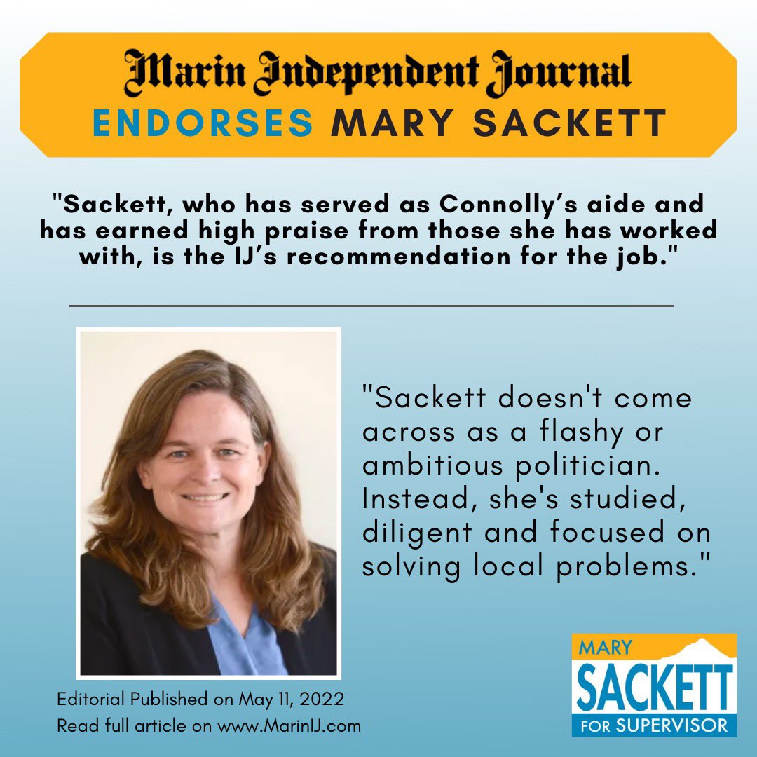 Sackett4Sup2022's tweet photo. I am honored and humbled to receive the endorsement from the Marin Independent Journal. https://t.co/qybDofrpCu