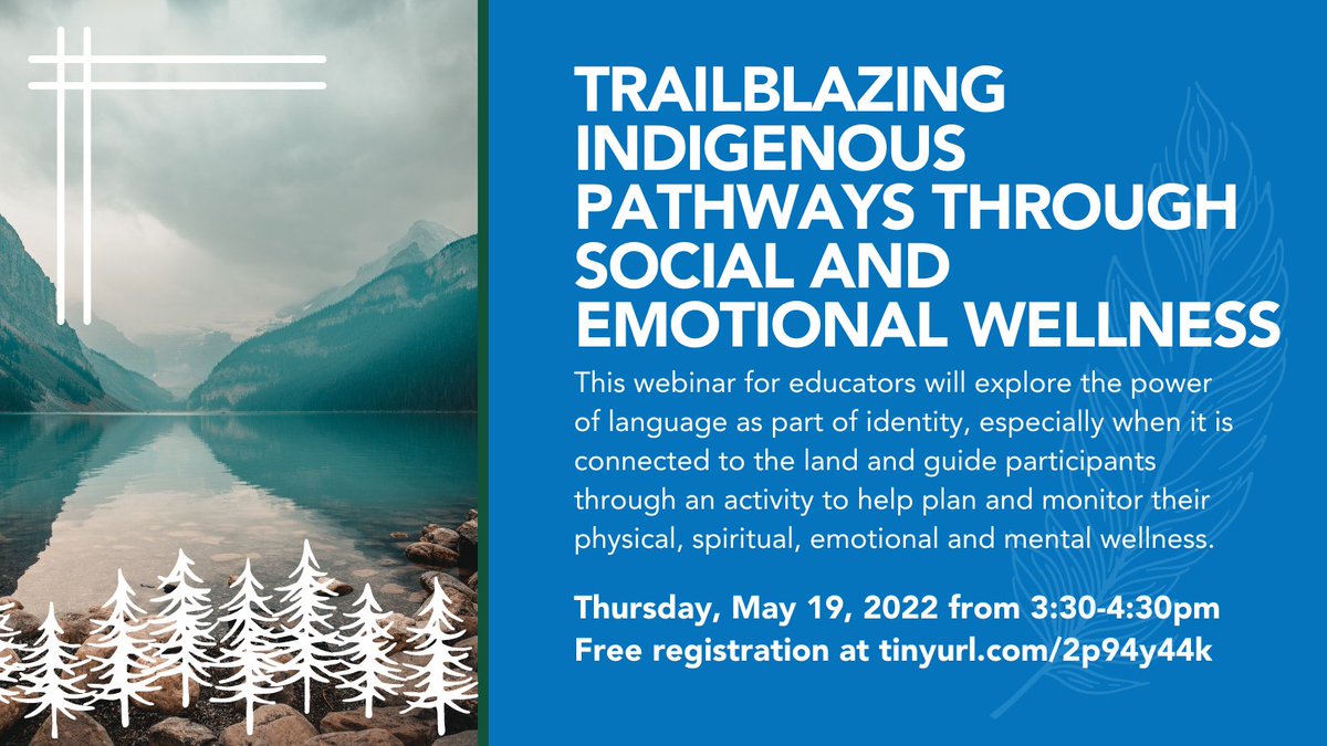 CALLING SCHOOL PROFESSIONALS 📢 Join us May 19, 3:30-4:30pm for a webinar, Trailblazing Indigenous Pathways Through Social and Emotional Wellness. We'll explore Indigenous perspectives of wellness &amp; the power of language as part of identity!  Register now: tinyurl.com/2p94y44k