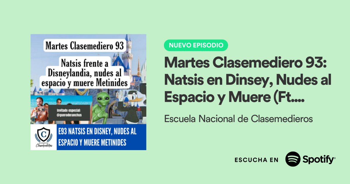 ENClasemedieros's tweet photo. Ya está arriba el #Martes Clasemediero 93 con harto contenido de #noticias #maloschistes y algunas ideas.
Acá lo ven: https://t.co/MMBtlIRVuf
Acá lo escuchan: https://t.co/8coOJQVkb9
#noticias #metinides #notaroja #nude #alien #podcast #podcastenespañol #spotifypodcasts https://t.co/Gwsc1YQ71L