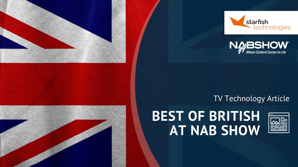 StarfishTech's tweet photo. Great to feature in @TVTechnologyarticle on the Best of British #Broadcast Technology at this year’s @NABShow. Thanks for the mention! Read more #NABShow news here: https://t.co/0kOLU94KzY #TSprocessing #TSSplicer #TSSignalProcessor #transportstream #mediaprocessing https://t.co/ni6DS7SukX