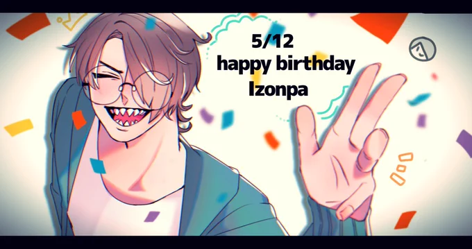 #依存破は胚の中
ん〜〜〜〜〜〜めでてぇ!!!!
お誕生日おめでとうございま〜〜〜〜〜〜〜す!! 