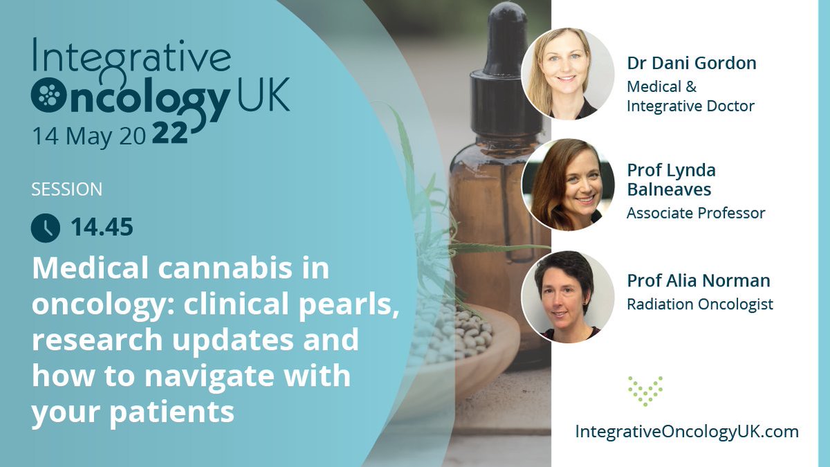 Integrative Oncology UK is taking place in just 3 days time! There is still time to register &amp; join us Hear Dr Dani Gordon, Prof Lynda Balneaves &amp; Prof Alia Norman discussing the benefits of #medicinalcannabis for #cancercare bit.ly/IOUK21 #integrativeoncology