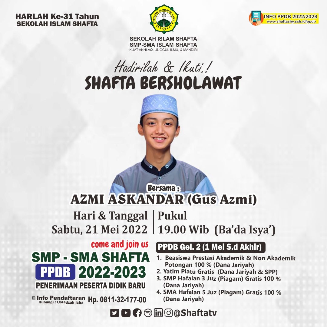 ibinelje's tweet photo. *(UNTUK UMUM)

Hadirilah &amp; Ikutilah! SHAFTA BERSHOLAWAT Bersama Azmi Askandar (Gus Azmi) Sabtu, 21 Mei 2022 Pukul 19.00 WIB di Sekolah Islam SHAFTA. Jangan lupa hadir ya !!! https://t.co/Sjk4AxraES