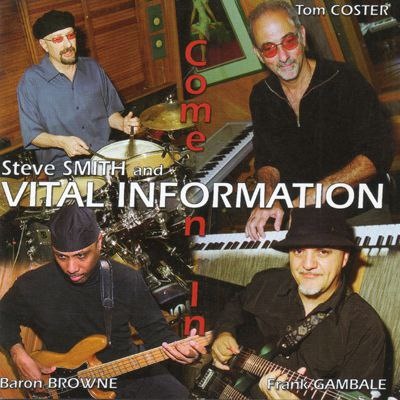 cocujazz's tweet photo. El sello Tone Center libera en el 17 de agosto de 2004 el disco "Come on In" de la agrupación Steve Smith &amp; Vital Information.

#SteveSmithAndVitalInformation
#SteveSmith
#FrankGambale
#TomCoster
#BaronBrowne

https://t.co/Aq3rLpKoMc https://t.co/OpDKh9lOSI