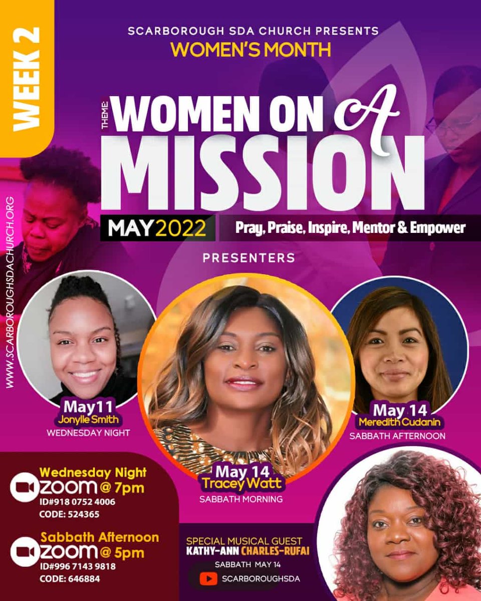 Our Women's Month celebration continues!
Join us tonight Wednesday May 11th for prayer meeting with one of our young presenters. 
Also catch us on Sabbath for more Women on a Mission for God!
See the poster for details. 

#womenonamission #scarboroughdsda #womensmonth #adventists